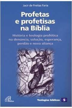 Profeta E Profetisas Da Bíblia De Jacir De Freitas Faria ...