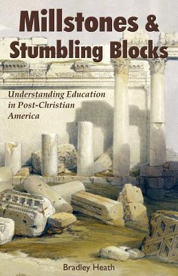 Libro Millstones & Stumbling Blocks: Understanding Educat...