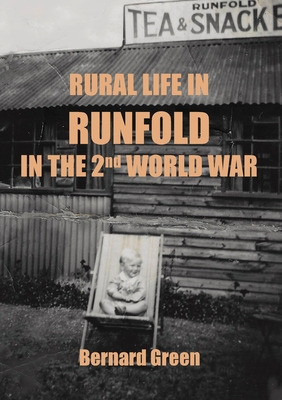 Libro Rural Life In Runfold In The Second World War - Gre...