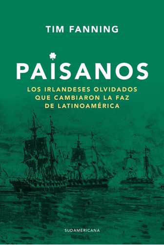 Paisanos, De Fanning, Tim. Editorial Sudamericana En Español