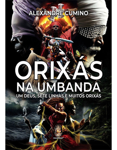 Orixás Na Umbanda, De Alexândre Cumino. Editorial Madras, Tapa Mole En Português