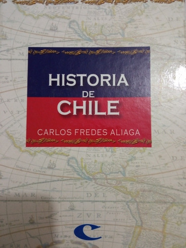 Historia De Chile, Carlos Fredes Aliaga