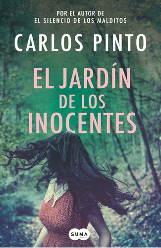 Libro El Jardín De Los Inocentes Carlos Pinto Suma