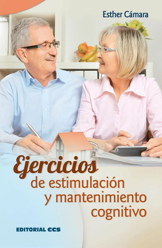 Libro: Ejercicios De Estimulacion Y Mantenimiento Cognitivo.