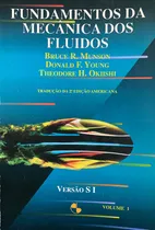 Comprar Livro Fundamentos Da Mecanica Dos Fluidos  Vol 1 - Bruce R. Munson E Outros [1997]