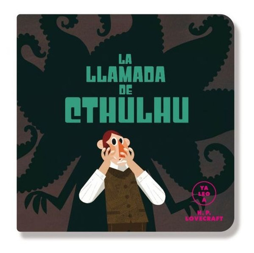Libro Ya Leo A: La Llamada De Cthulhú - H.p. Lovecraft