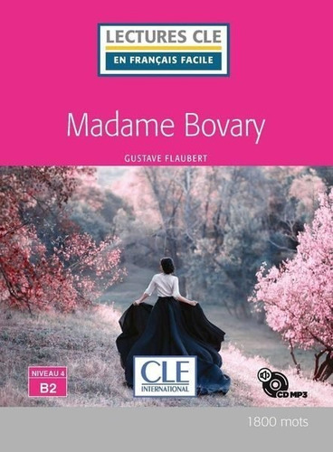 Madame Bovary Niveau 4/b2 Livre Cd Audio - Aa.vv