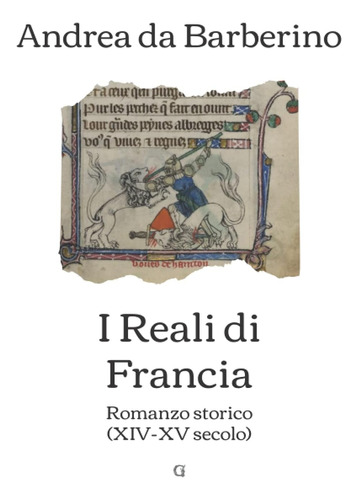 Libro: I Reali Di Francia: Edizione Integrale (italian Editi