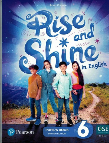 Rise And Shine In English! 6 -    Pupil's Book Pack Kel Edic
