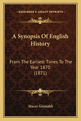 Libro A Synopsis Of English History: From The Earliest Ti...