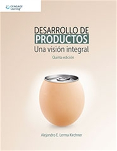 Desarrollo De Productos - Una Vision Integral (5ta.edicion)