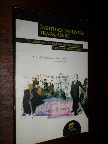 Institucionalistas Trabajando. Alicia Corvalán De Mezzano