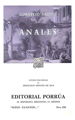 Anales: , de Tácito, Cornélio., vol. 1. Editorial Editorial Porrúa México, tapa pasta blanda, edición 4 en español, 2005