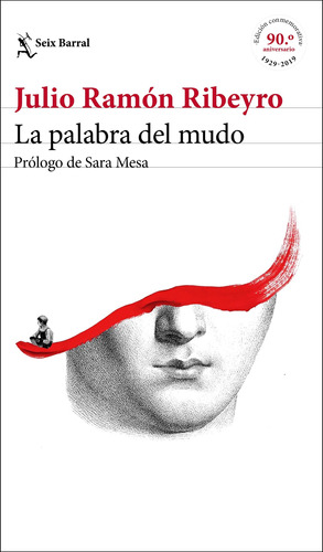 La Palabra Del Mudo (ed. Conmemorativa)de J. R. Ribeyro