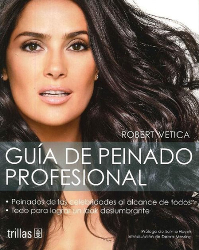 Libro Guía De Peinado Profesional De Debra Messing, Salma Ha