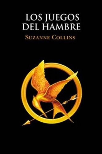 Los Juegos Del Hambre (del Extremo) - Suzanne Collins