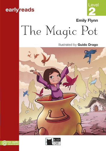 The Magic Pot - Early Reads Level 2 * Black Cat