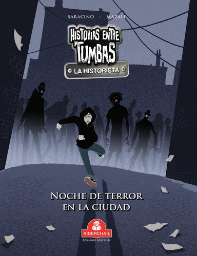 Noche De Terror En La Ciudad Ht La Historieta Riderchail