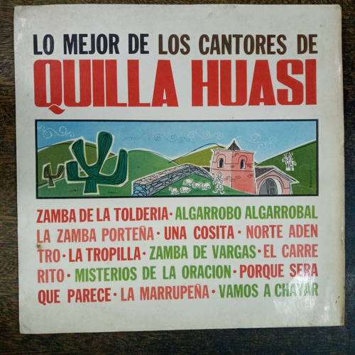 Lo Mejor De Los Cantores De Quilla Huasi * Caravelle 70044 *