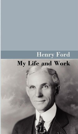 Libro My Life And Work - Henry Ford