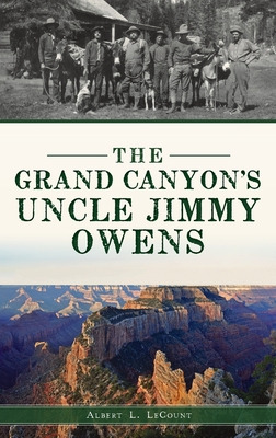 Libro Grand Canyon's Uncle Jimmy Owens - Lecount, Albert L.