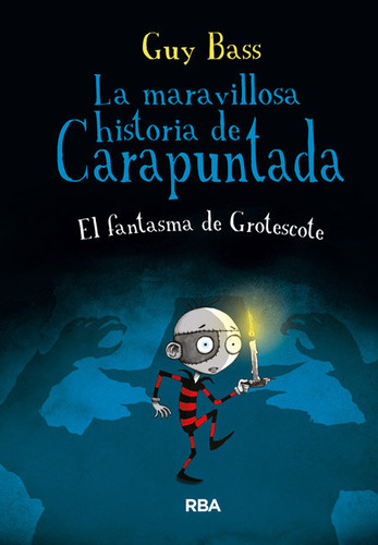 La Maravillosa Historia De Carapuntada, 3 (libro Original)