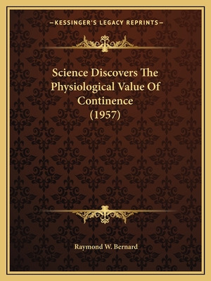 Libro Science Discovers The Physiological Value Of Contin...