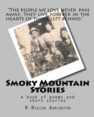 Libro Smoky Mountain Stories: A Book Of Poems And Short S...