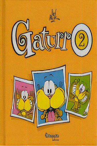 Gaturro 2, De Nik. Editorial Catapulta Editores, Tapa Blanda En Español