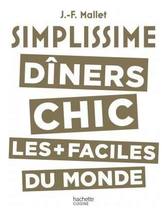 Simplissime  Diners Chic Les Plus Faciles Du Mon Franaqwe