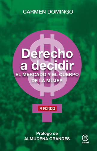 Derecho A Decidir - Carmen Domingo
