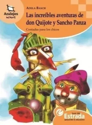 Las Increibles Aventuras Don Quijote Sancho Panza Estrada
