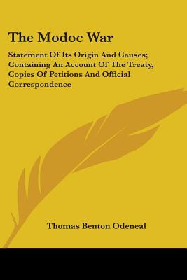 Libro The Modoc War: Statement Of Its Origin And Causes; ...