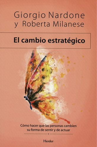 Libro El Cambio Estratégico: Cómo Hacer Que Personas Cam