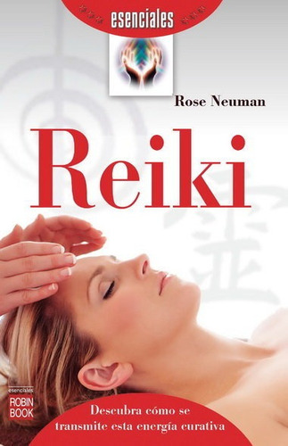 Reiki - Neuman, Rose