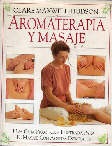 Aromaterapia Y Masaje Clare Maxwell Hudson 