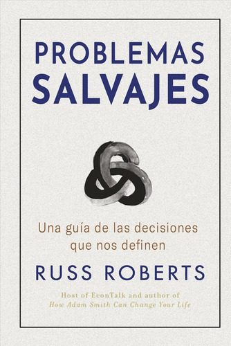 Problemas Salvajes - Roberts, Russ  - * 