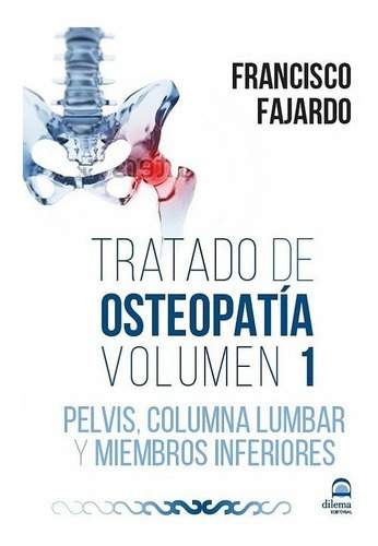 Tratado De Osteopatia Librillo  2 Dvd  Pelvis  Fajiui
