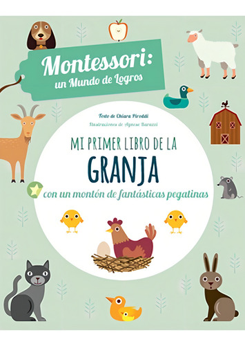 Mi Primer Libro De La Granja. Montessori: Un Mundo De Logros