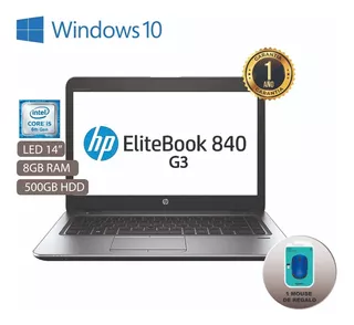 Laptop Hp Elitebook 840 G3 / I5 2.4ghz / Ram 8gb / Hdd 500gb