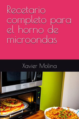 Libro: Recetario Completo Para El Horno De Microondas (spani
