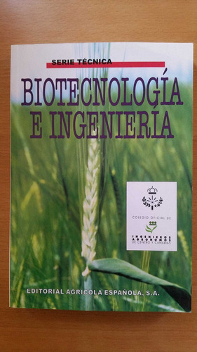 Vi Premio Eladio Aranda 1999 Biotecnologia E Ingenieria -...