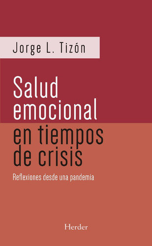 Libro Salud Emocional En Tiempos De Crisis,la