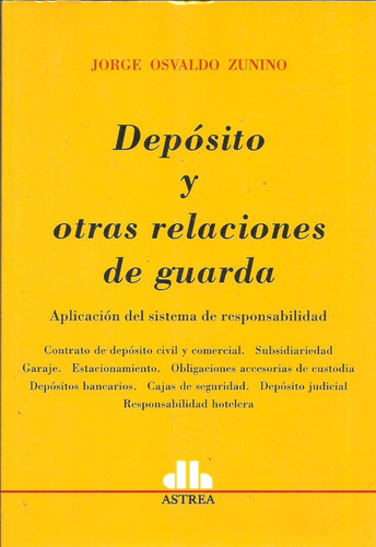 Deposito Y Otras Relaciones De Guarda - Zunino - Dyf