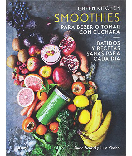 Smoothies Para Beber O Tomar Con Cuchara, De Frenkiel. Editorial Blume, Tapa Blanda En Español, 1