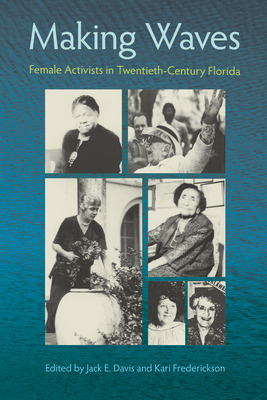 Libro Making Waves: Female Activists In Twentieth-century...