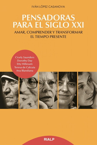 Libro: Pensadoras Para El Siglo Xxi. López Casanova, Juan Lu