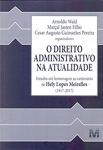 Libro Direito Adm Atualidade O Est H C Hely 01ed 17 De Wald