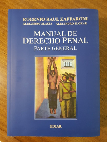 Manual De Derecho Penal. Parte General - Zaffaroni