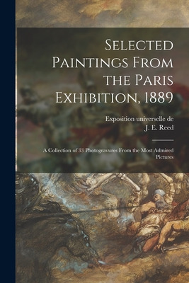 Libro Selected Paintings From The Paris Exhibition, 1889:...